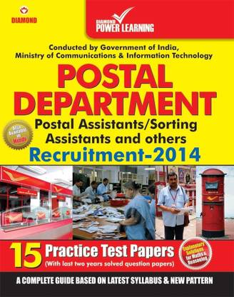 Postal Department Postal Assistants / Sorting Assistants and Others Recruitment - 2014  - 15 Practice Test Papers 1st Edition