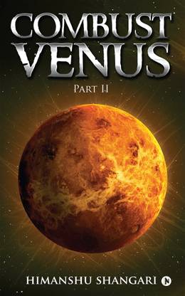 Combust Venus - Part II