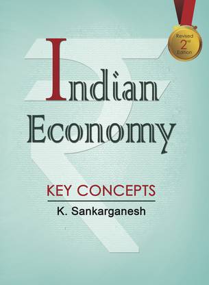 Indian Economy Key Concepts (2nd Edition)