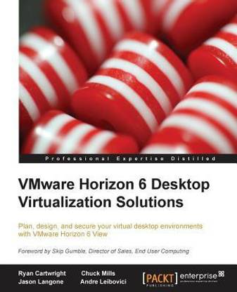 VMware Horizon 6 Desktop Virtualization Solutions