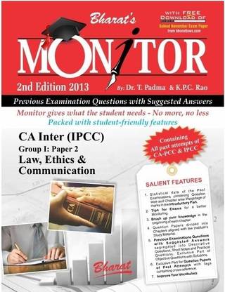 Monitor - CA Inter (IPCC) Law, Ethics & Communication Group I - Paper 2  - Previous Examination Questions with Suggested Answers 2nd Edition