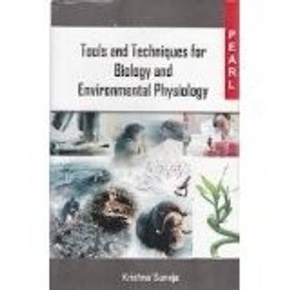 Tools and techniques for biology and environmental physiology