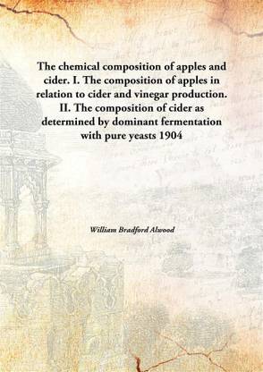 The Chemical Composition Of Apples And Cider. I.The Composition Of Apples In Relation To Cider And Vinegar Production. Ii. The C