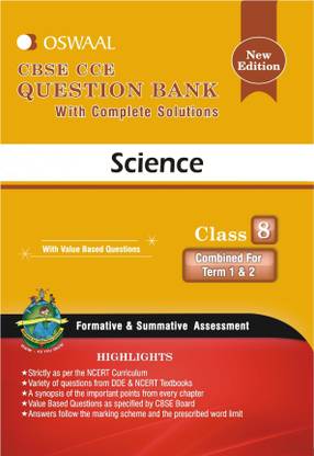 CBSE CCE Question Bank with Complete Solutions - Science  - Class 8 - Combined for Term 1 and 2 1st  Edition