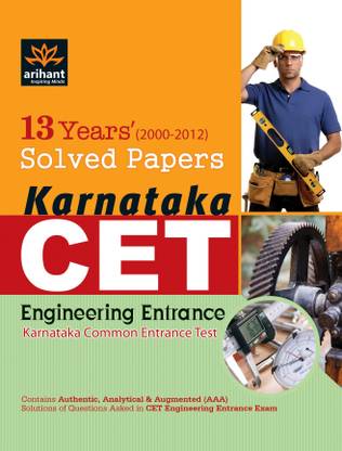 Cet Engineering Entrance:Karnataka Common Entrance Test 13 Years' Solv