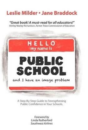 Hello! My Name Is Public School, and I Have an Image Problem