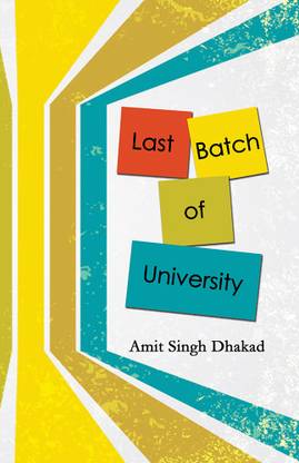 Last Batch of University