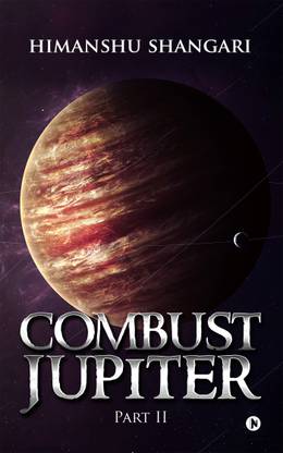 Combust Jupiter - Part II