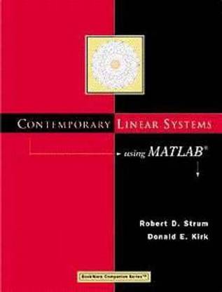 Contemporary Linear Systems Using MATLAB (R) 01 Edition