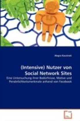 (Intensive) Nutzer von Social Network Sites