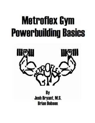 Metroflex Powerbuilding Basics