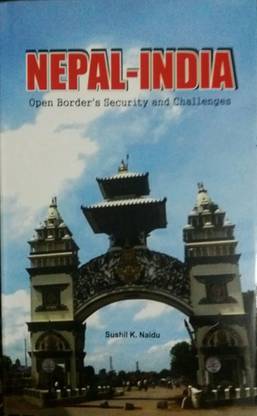 Nepal-India : open border Security and challenges