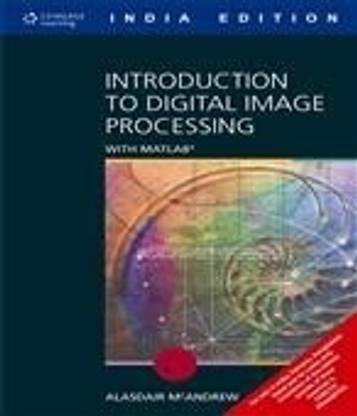 Introduction to Digital Image Processing with Matlab 1st  Edition