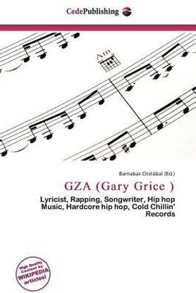 Gza (Gary Grice )