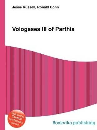 Vologases III of Parthia
