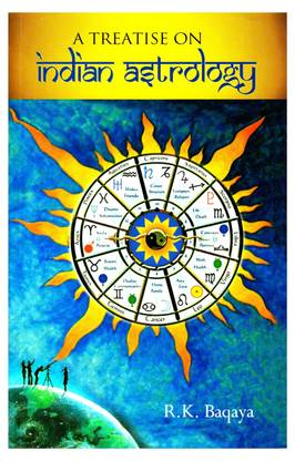A Treatise on Indian Astrology