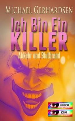 Ich Bin Ein Killer