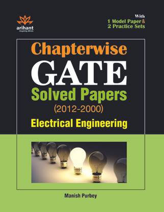 Chapterwise GATE Solved Papers(2012-2000) Electrical Engineering 2012 1st Edition