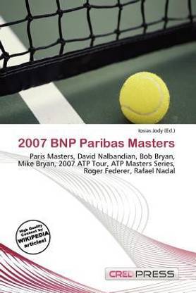 2007 Bnp Paribas Masters