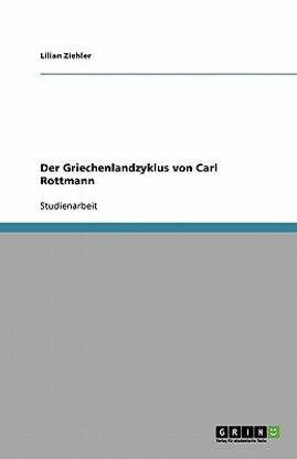 Der Griechenlandzyklus von Carl Rottmann