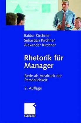 Rhetorik fuer Manager