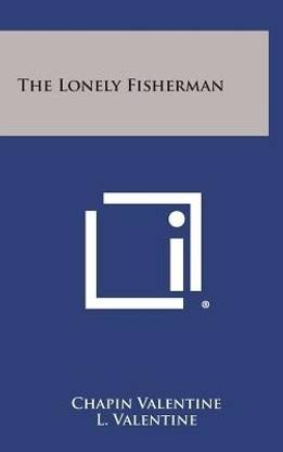 The Lonely Fisherman