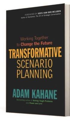 TRANSFORMATIVE SCENARIO PLANNING