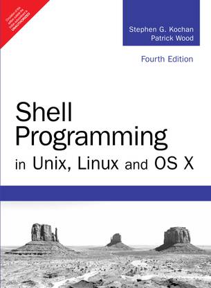 Shell Programming - In Unix, Linux and OS X 4 Edition