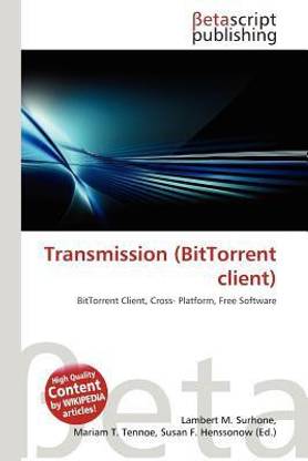 Transmission (Bittorrent Client)