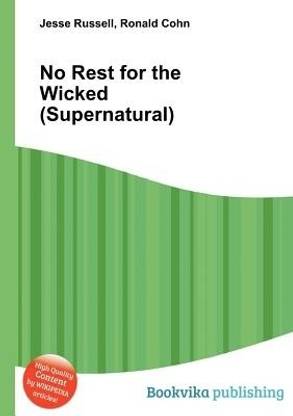 No Rest for the Wicked (Supernatural)