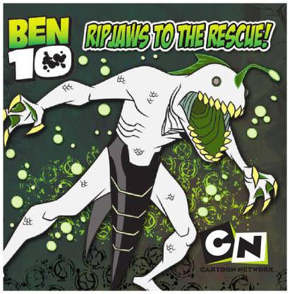 BEN 10 - RIPJAWS TO THE RESCUE - 9781407547749