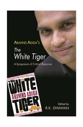 Aravind Adiga's The White Tiger: Critical Response