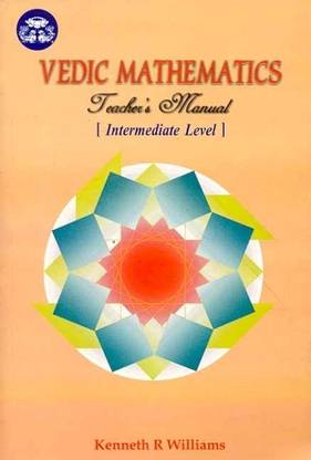 Vedic Mathematics : Teacher's Manual - Intermediat Level 01 Edition