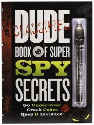 Dude Bk of Super Spy Secrets