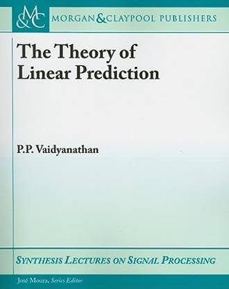 The Theory of Linear Prediction