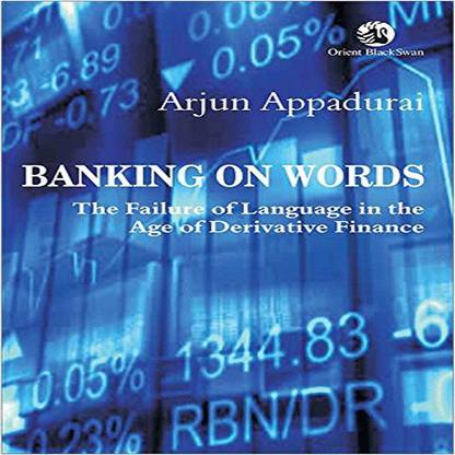 Banking on Words: The Failure of Language in the Age of Derivative Finance