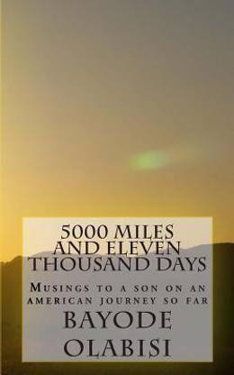 5000 miles and eleven thousand days