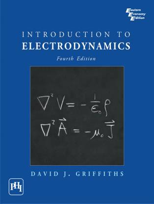 Introduction to Electro Dynamics 4th  Edition