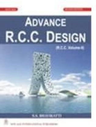 Advance R.C.C. Design (R.C.C. Volume-II) 2nd Edition