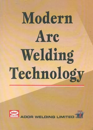 Modern ARC Welding Technology