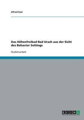 Das Hoehenfreibad Bad Urach aus der Sicht des Behavior Settings