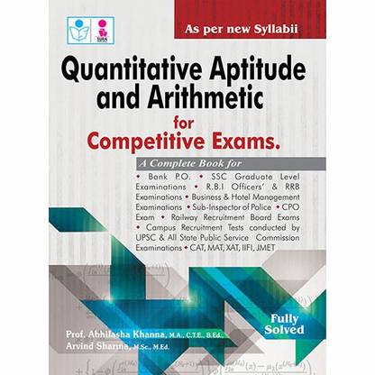 Quantitative Aptitude and Arithmetic Competitive Exam Book