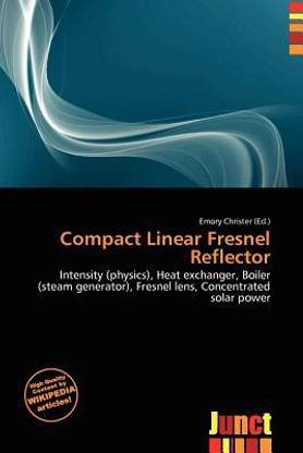Compact Linear Fresnel Reflector