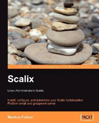 Scalix: Linux Administrator's Guide