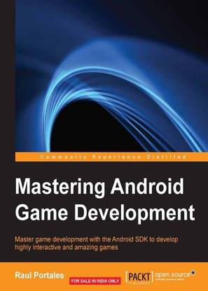Mastering Android Game Development