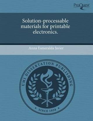 Solution-Processable Materials for Printable Electronics