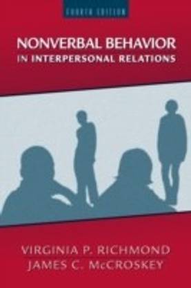 Nonverbal Behavior in Interpersonal Relations 4 Rev ed Edition