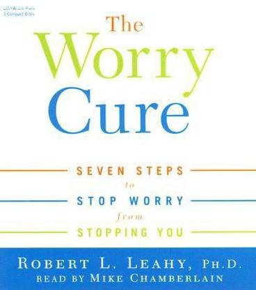 The Worry Cure