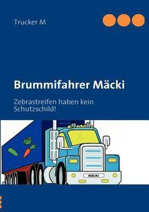 Brummifahrer M?cki