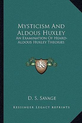 Mysticism And Aldous Huxley